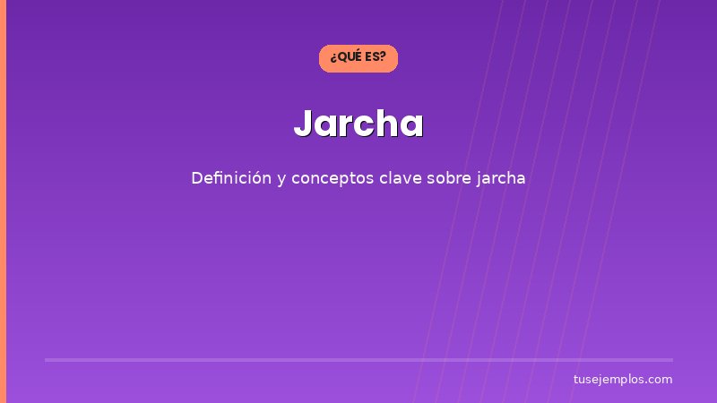 Definición y conceptos clave de Jarcha