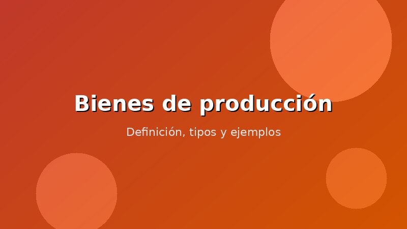 Imagen de Bienes de producción