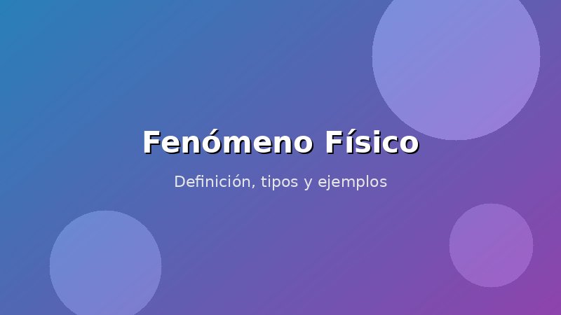 Imagen de Fenómeno Físico