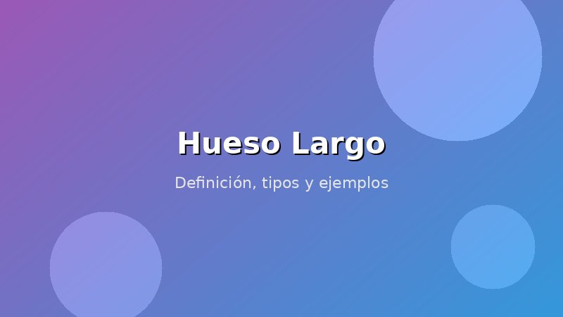 Imagen de Hueso Largo