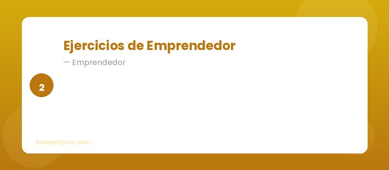 Ejercicios de Emprendedor
