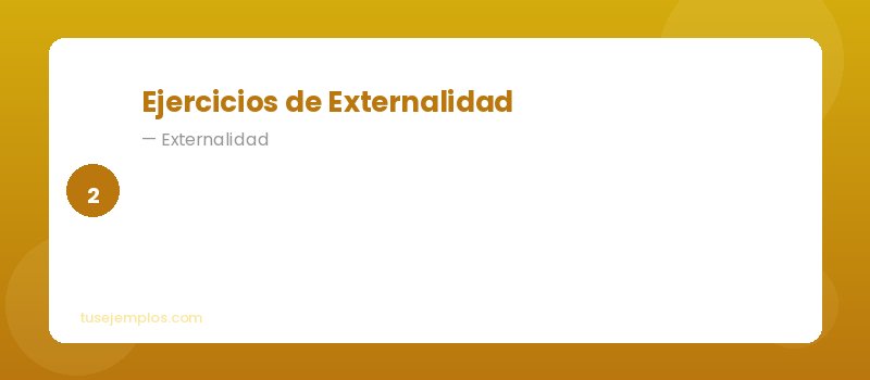 Ejercicios de Externalidad
