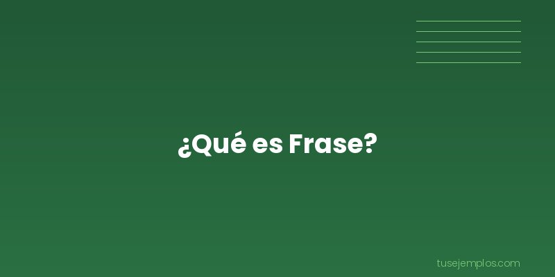Definición de Frase