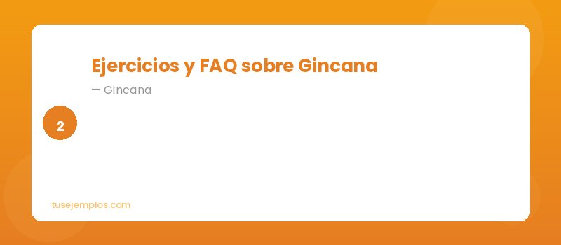 Ejercicios de Gincana