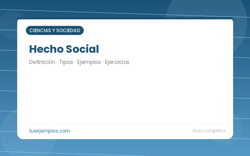 Hecho Social