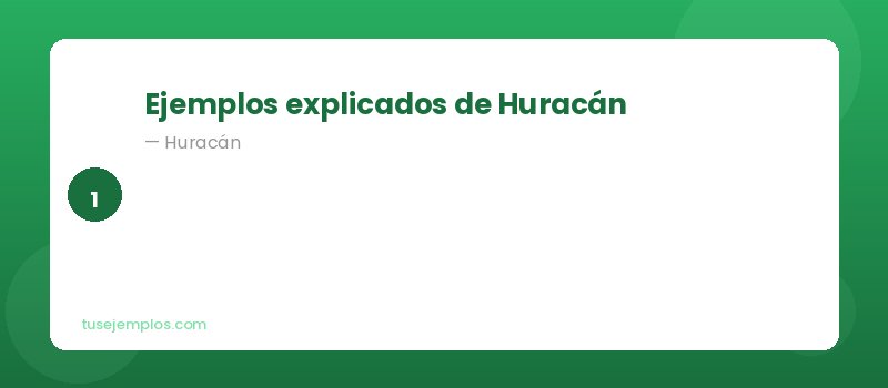 Ejemplos de Huracán