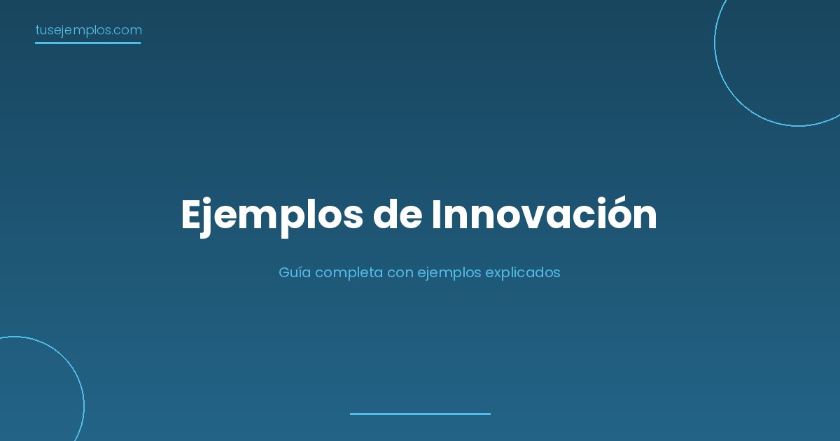 Ejemplos de Innovación