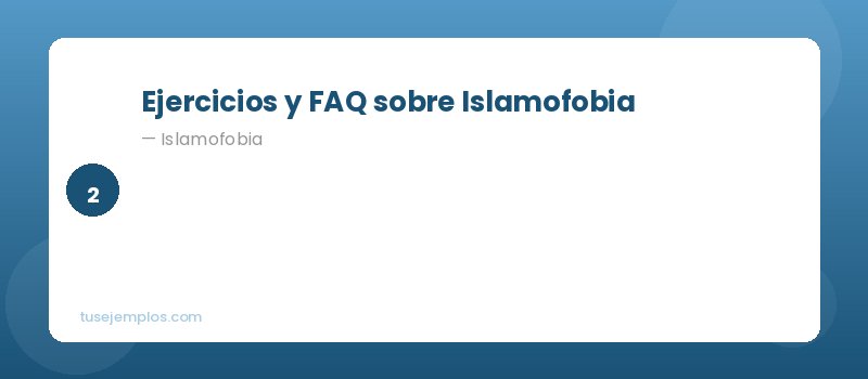 Ejercicios de Islamofobia