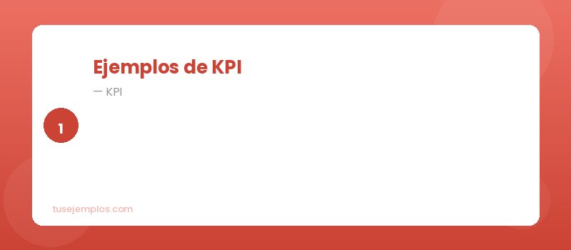 Ejemplos de KPI
