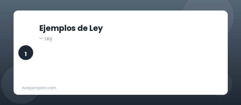 Ejemplos de Ley