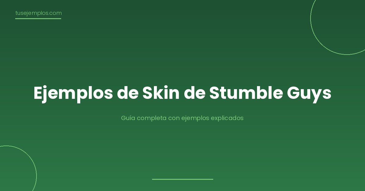 Ejemplos de Skin de Stumble Guys