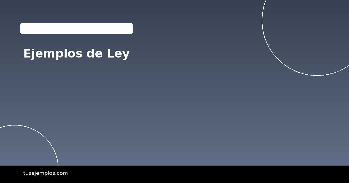 Ejemplos de Ley