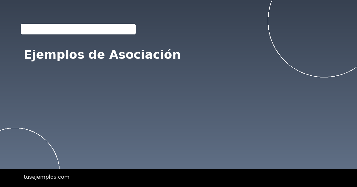 Ejemplos de Asociación