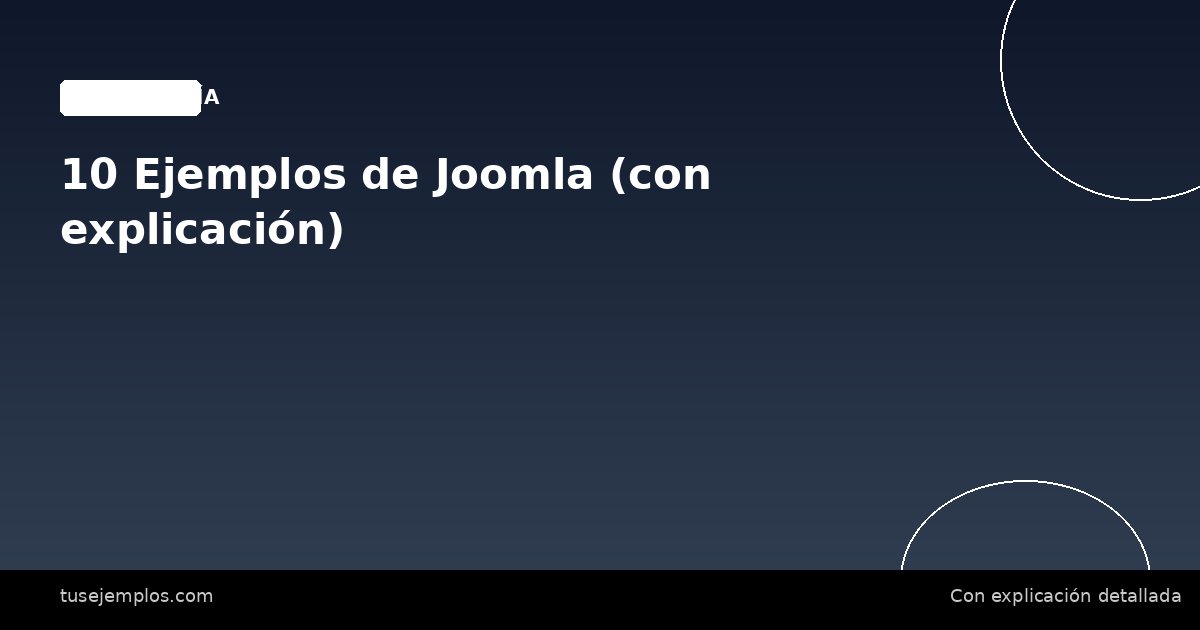 10 Ejemplos de Joomla (con explicación)