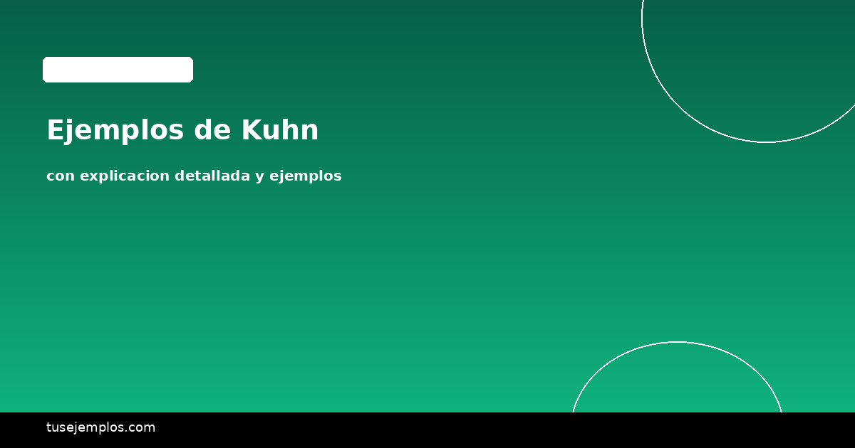 Ejemplos de Kuhn