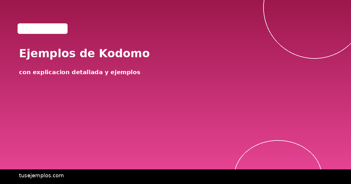 Ejemplos de Kodomo