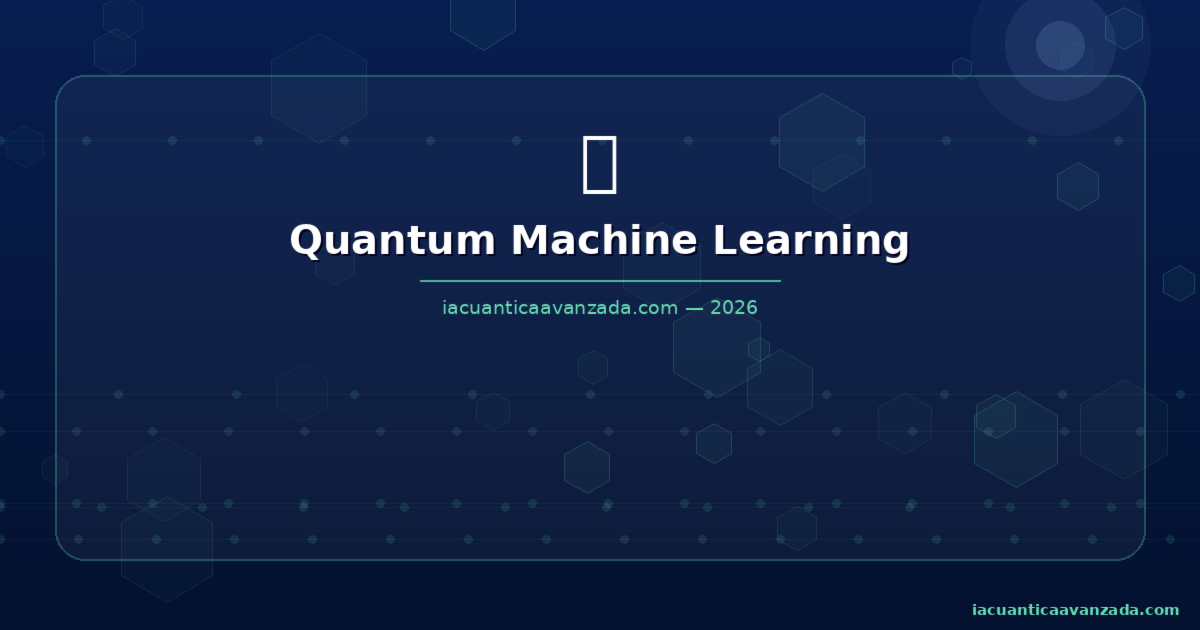 iac qml — IA cuántica 2026