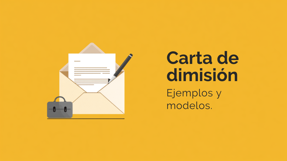 Ejemplos de carta de dimisión o renuncia: modelos listos y contexto legal
