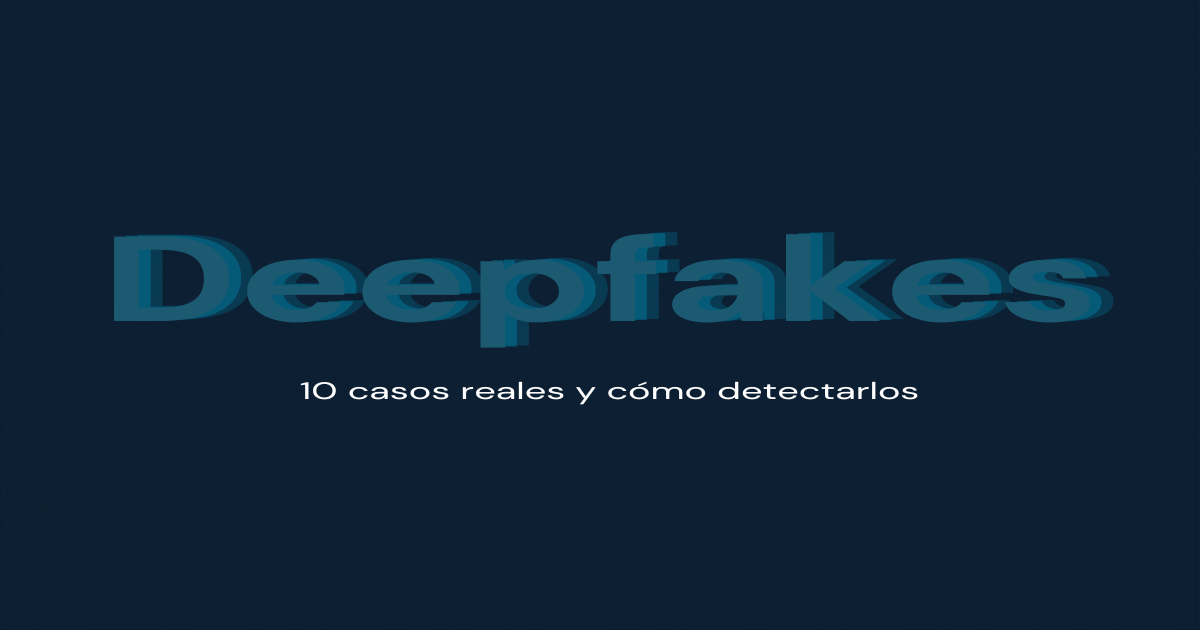 Ejemplos de deepfakes reales creados con IA