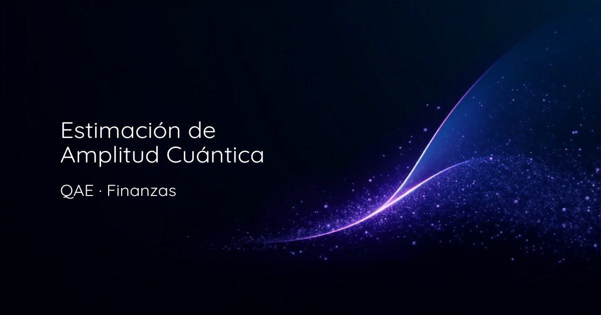 Portada del artículo sobre la estimación de amplitud cuántica (QAE) en finanzas